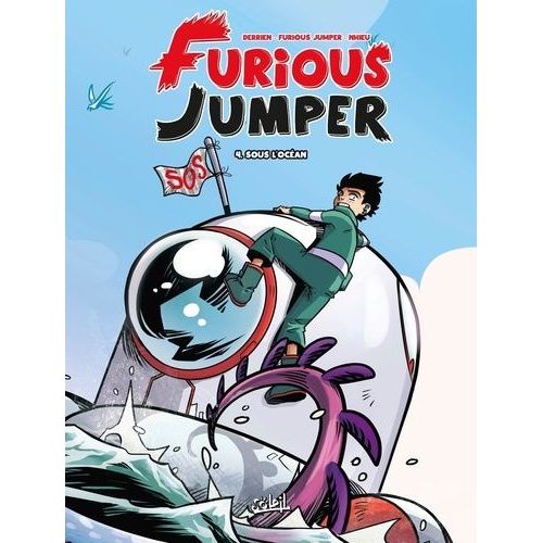 Furious Jumper Tome 4 - Sous L'océan