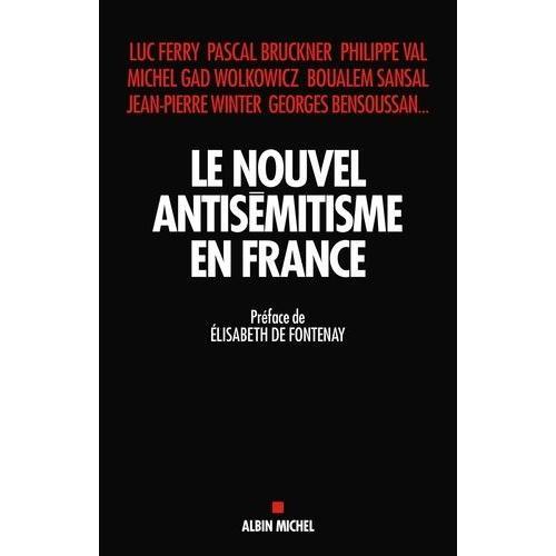 Le Nouvel Antisémitisme En France