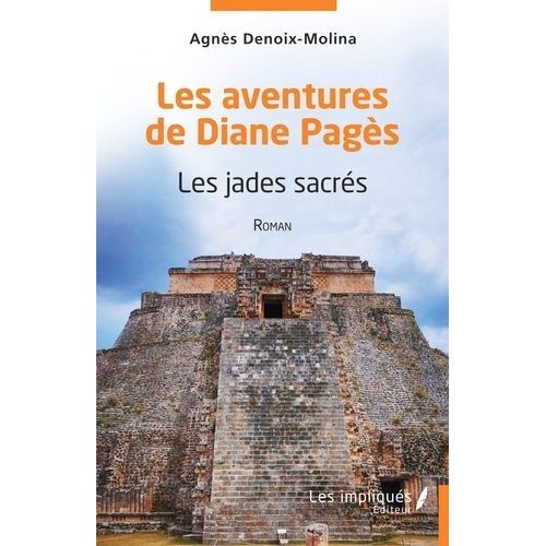 Les Aventures De Diane Pagès - Les Jades Sacrés
