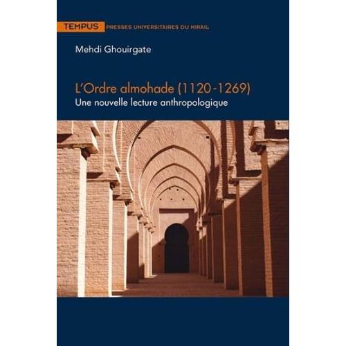 L'ordre Almohade (1120-1269)