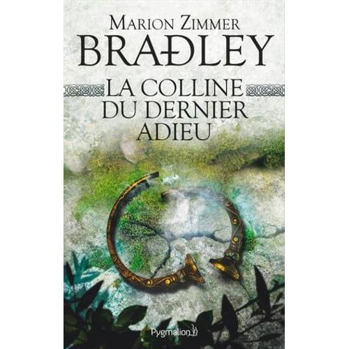 La Colline Du Dernier Adieu