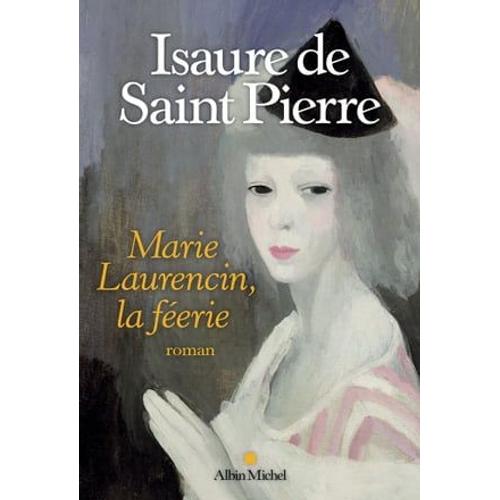 La Féerie Marie Laurencin