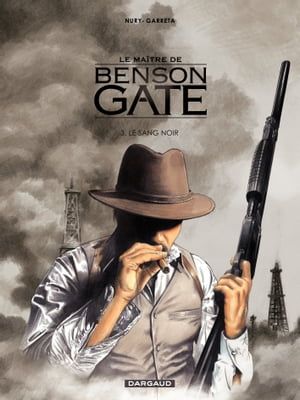 Le Maître De Benson Gate - Tome 3 - Le Sang Noir