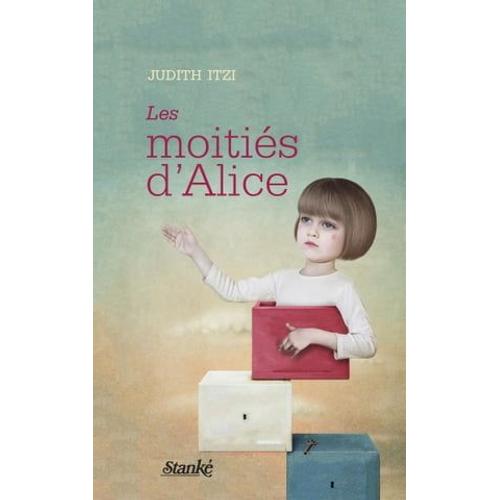 Les Moitiés D'alice