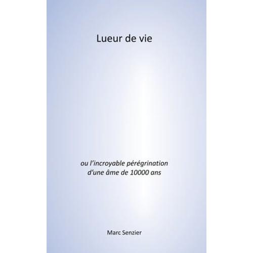 Lueur De Vie