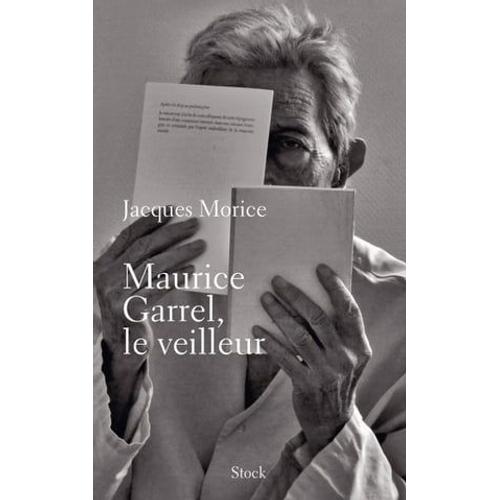 Maurice Garrel, Le Veilleur