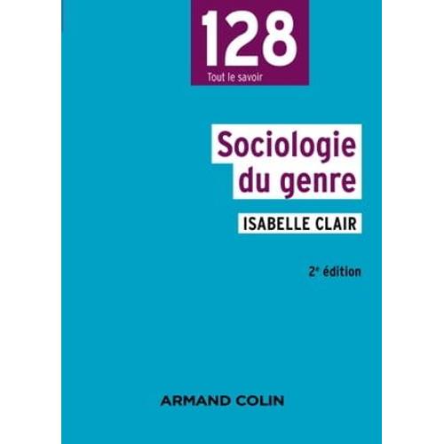 Sociologie Du Genre 2e Éd.