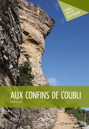 Aux Confins De L'oubli