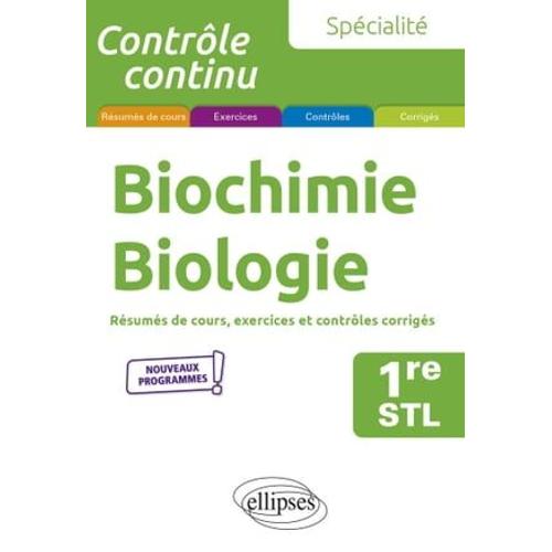 Spécialité Biochimie-Biologie - Première Stl