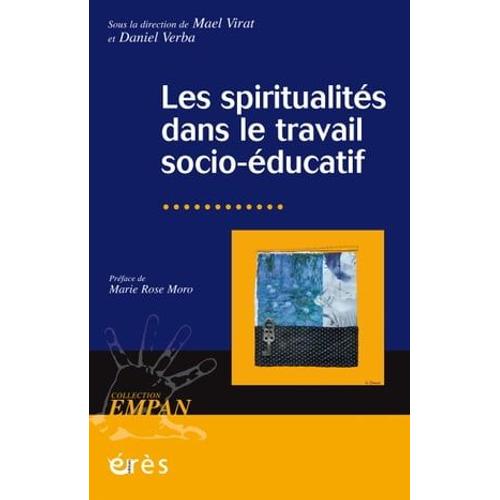 Les Spiritualités Dans Le Travail Socio-Éducatif