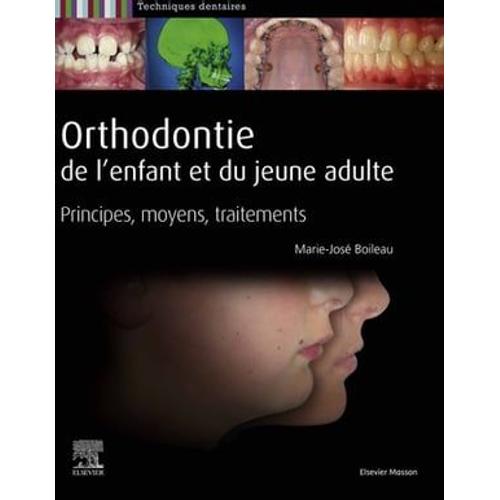 Orthodontie De L'enfant Et Du Jeune Adulte