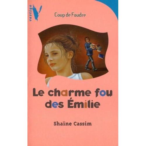 Le Charme Fou Des Emilie