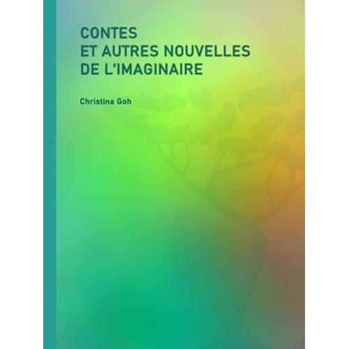 Contes Et Autres Nouvelles De L'imaginaire