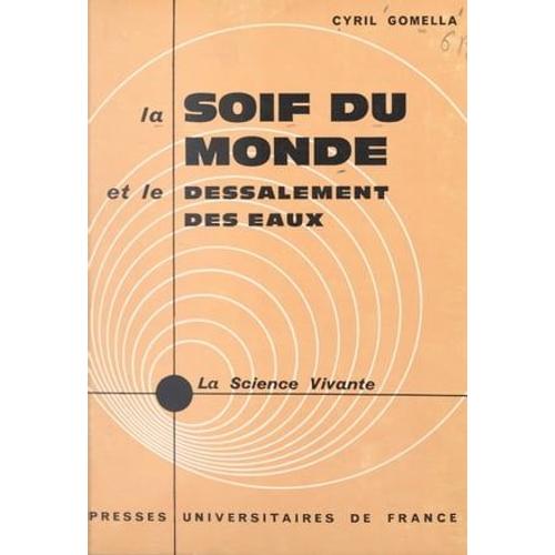 La Soif Du Monde Et Le Dessalement Des Eaux