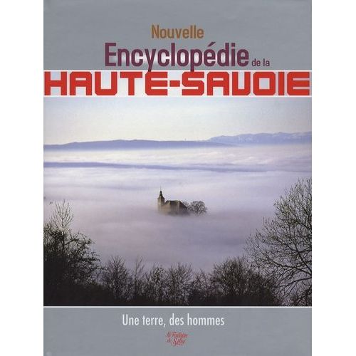 Nouvelle Encyclopédie De La Haute-Savoie