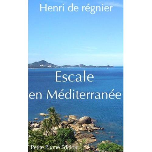 Escale En Méditerranée