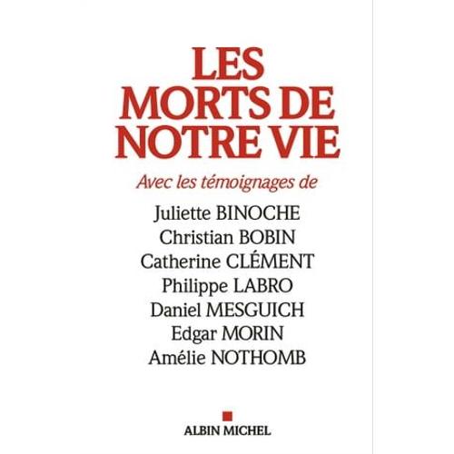 Les Morts De Notre Vie