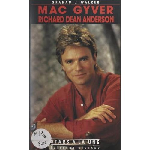 Mac Gyver, Richard Dean Anderson