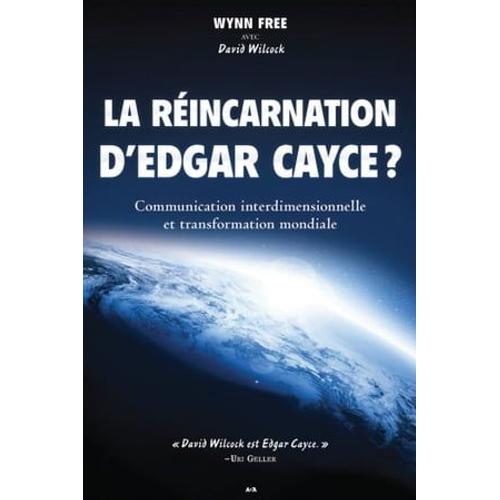 La Réincarnation D'edgar Cayce