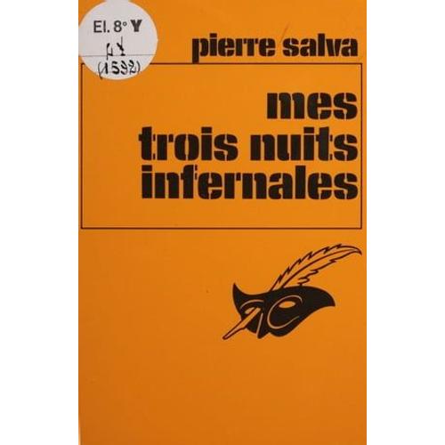 Mes Trois Nuits Infernales