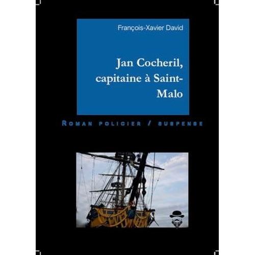 Jan Cocheril, Capitaine À Saint-Malo