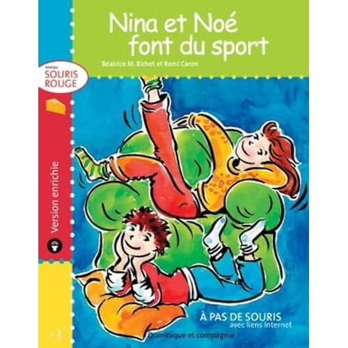 Nina Et Noé Font Du Sport - Version Enrichie