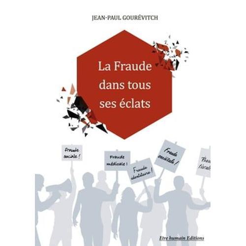 La Fraude Dans Tous Ses Éclats