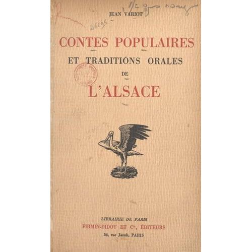 Contes Populaires Et Traditions Orales De L'alsace
