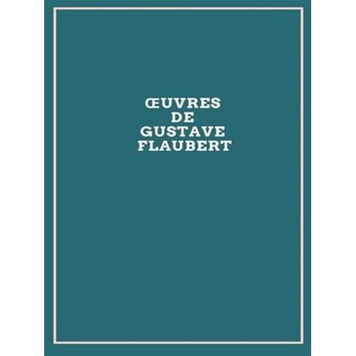 ¿Uvres De Gustave Flaubert