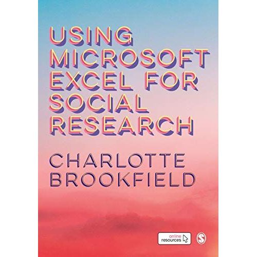Using Microsoft Excel For Social Research