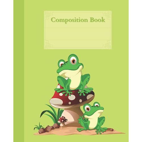 Composition Book: Cute Frog With Mushroom Hat | College Ruled Notebook | Kawaii Cottagecore Aesthetic Lined Journal For Kids Teens Girls Boys