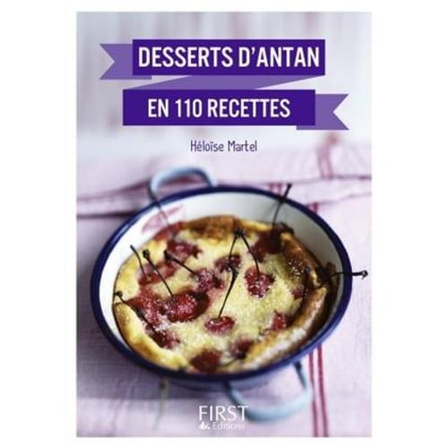 Le Petit Livre De - Meilleurs Desserts D'antan