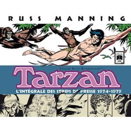 Tarzan, L'intégrale Des Strips De Presse 1974-1979, Tome 4