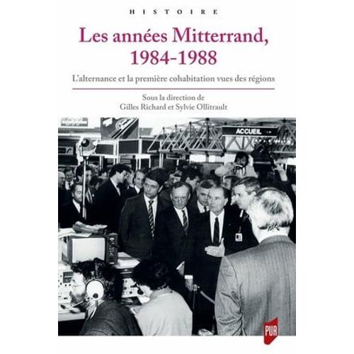 Les Années Mitterrand, 1984-1988