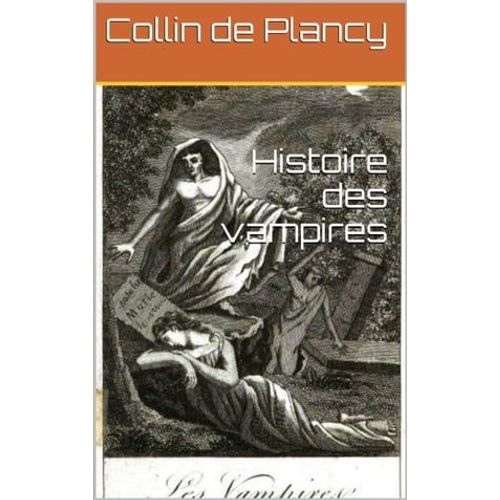 Histoire Des Vampires