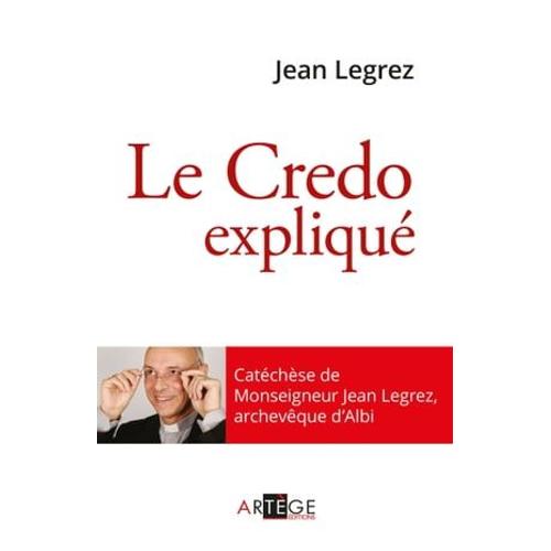 Le Credo Expliqué