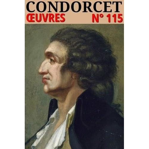 Nicolas De Condorcet - Oeuvres