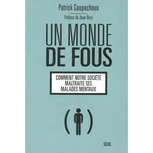 Un Monde De Fous