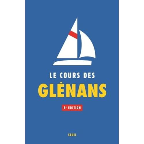 Le Cours Des Glénans (8e Édition)