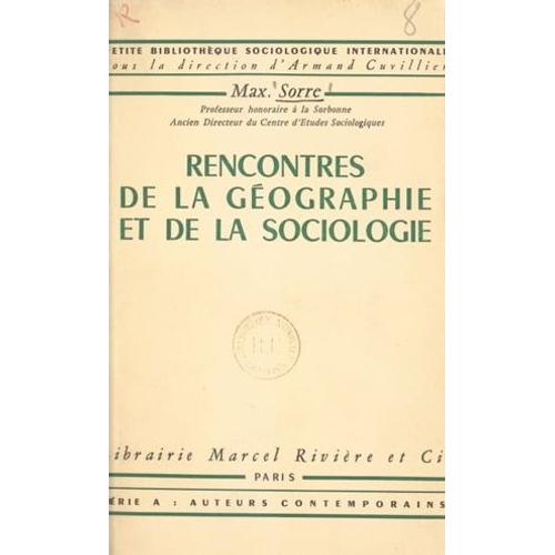 Rencontres De La Géographie Et De La Sociologie