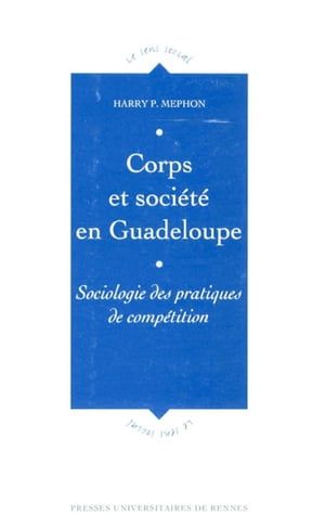 Corps Et Société En Guadeloupe