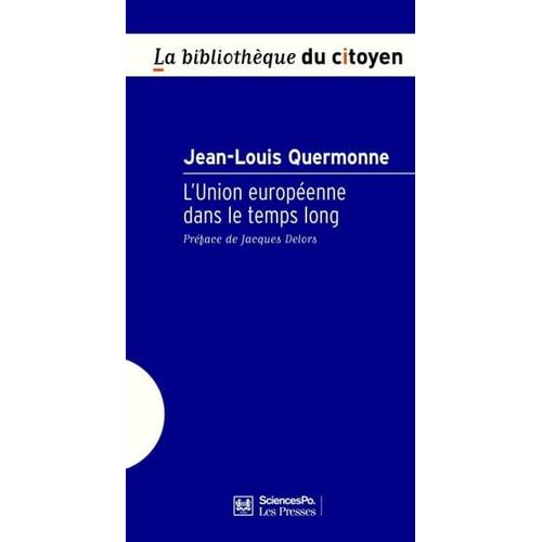 L'union Européenne Dans Le Temps Long