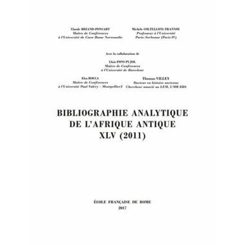 Bibliographie Analytique De L'afrique Antique Xlv (2011)