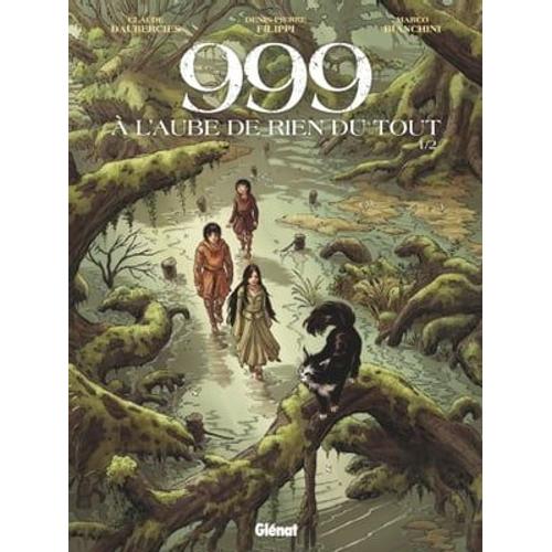 999, A L'aube De Rien Du Tout - Tome 01