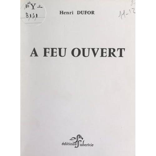 À Feu Ouvert