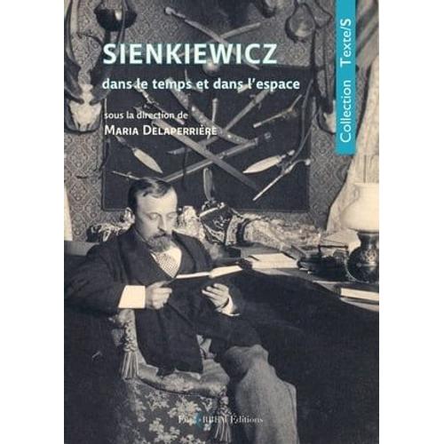 Sienkiewicz Dans Le Temps Et Dans L'espace