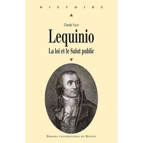 Lequinio - La Loi Et Le Salut Public