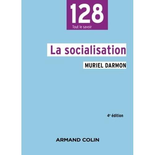 La Socialisation - 4e Éd.