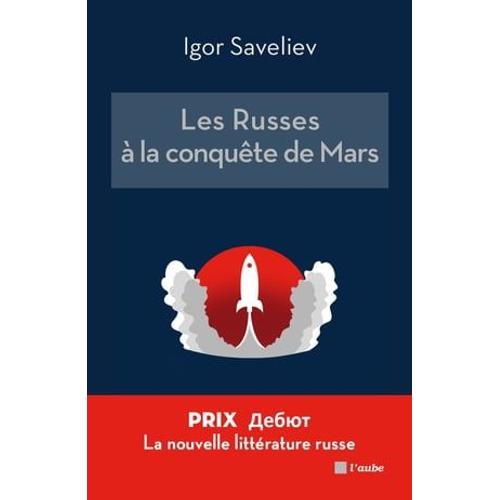 Les Russes À La Conquête De Mars