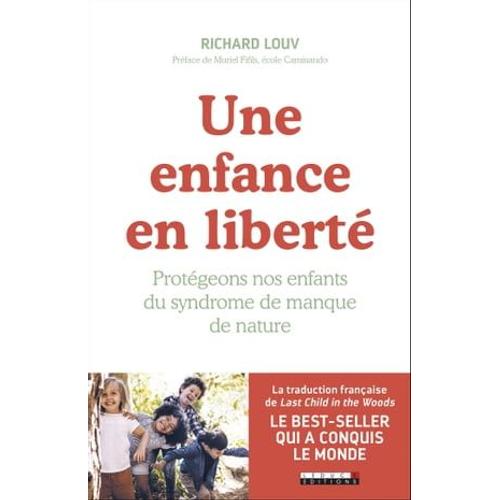 Une Enfance En Liberté